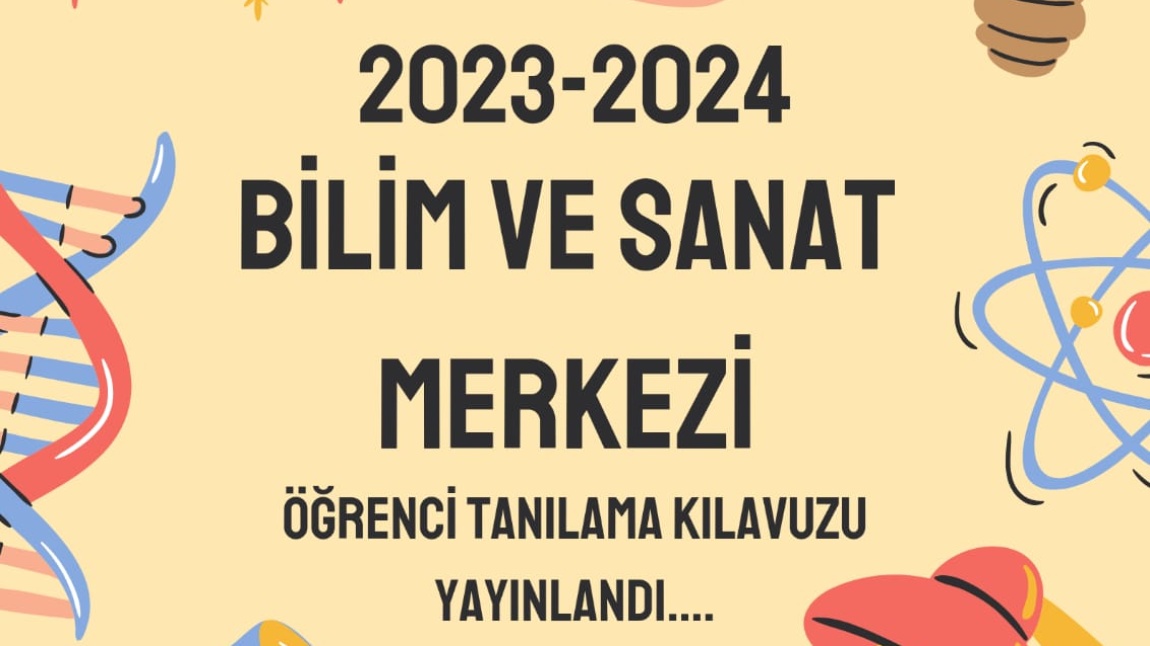 2023-2024 BİLİM VE SANAT MERKEZİ ÖĞRENCİ TANILAMA VE YERLEŞTİRME KILAVUZU YAYINLANDI...